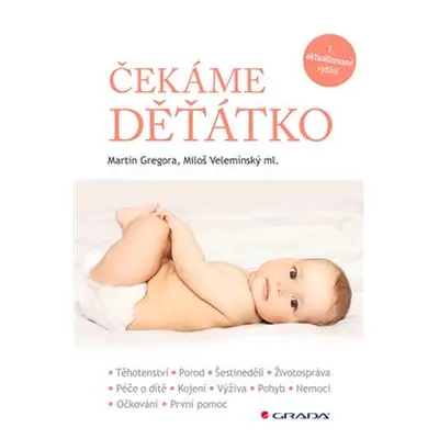 Čekáme děťátko - Martin Gregora, Miloš Velemínský