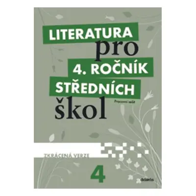 Literatura pro 4. ročník středních škol