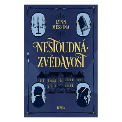 Nestoudná zvědavost - Lynn Messina