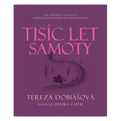 Tisíc let samoty - Tereza Dobiášová