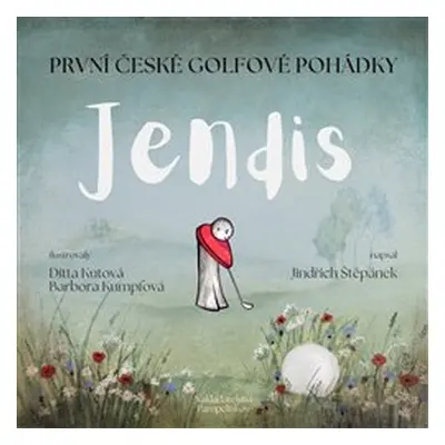 Jendis - první české golfové pohádky - Jindřich Štěpánek