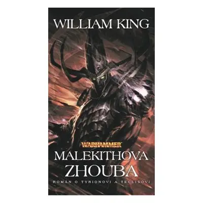 Malekithova zhouba - William King