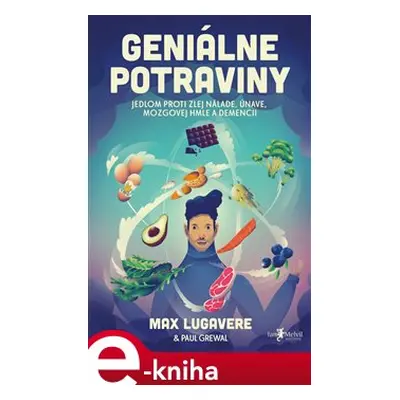 Geniálne potraviny - Max Lugavere