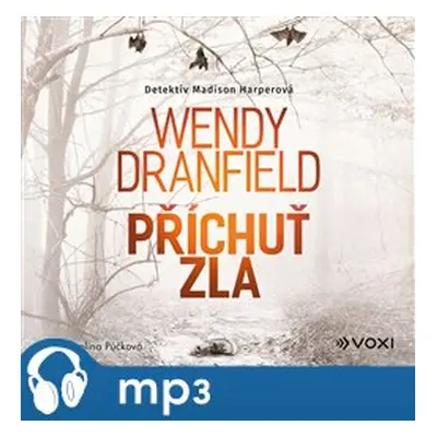 Příchuť zla, mp3 - Wendy Dranfield