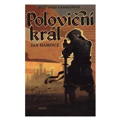 Poloviční král - Jan Hamouz