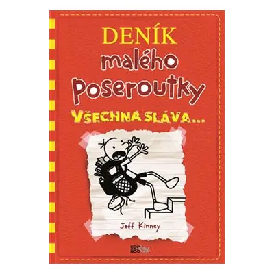 Všechna sláva - Jeff Kinney