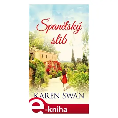 Španělský slib - Karen Swan