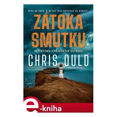 Zátoka smutku - Chris Ould