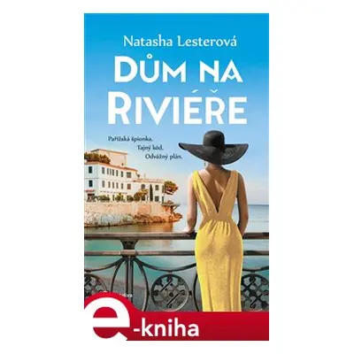 Dům na Riviéře - Natasha Lesterová