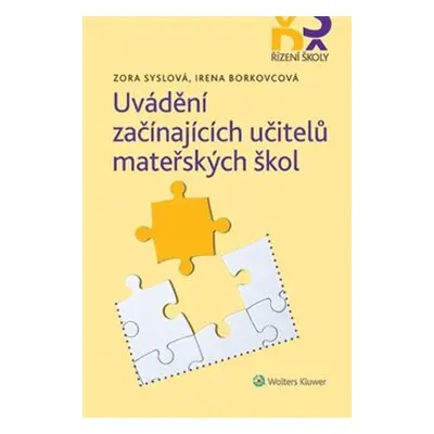 Uvádění začínajících učitelů mateřských škol - Zora Syslová, Irena Borkovcová