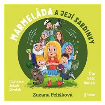 Marmeláda a její sardinky - Zuzana Pelíšková