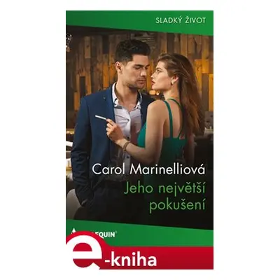 Jeho největší pokušení - Carol Marinelliová