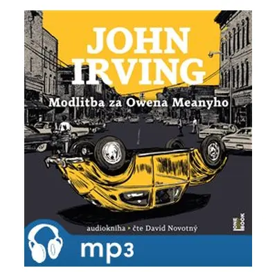 Modlitba za Owena Meanyho, mp3 - John Irving