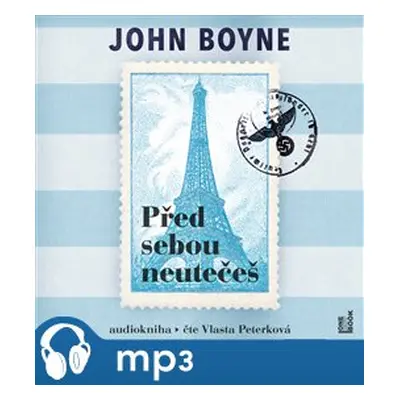 Před sebou neutečeš, mp3 - John Boyne