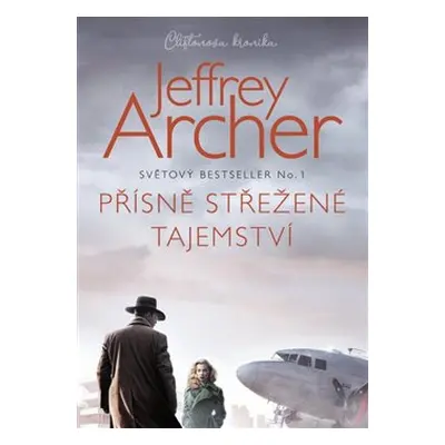 Přísně střežené tajemství - Jeffrey Archer