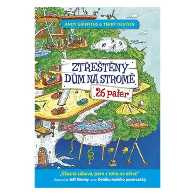 Ztřeštěný dům na stromě - 26 pater - Andy Griffiths