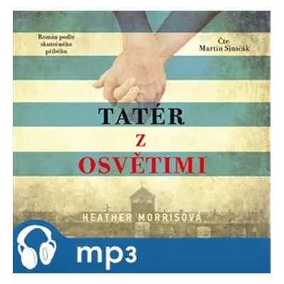 Tatér z Osvětimi, mp3 - Heather Morrisová