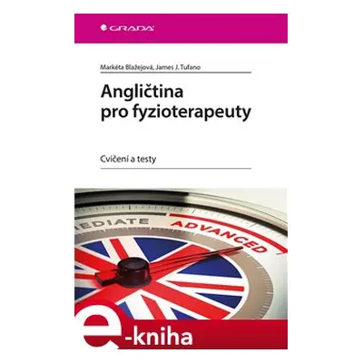 Angličtina pro fyzioterapeuty - Markéta Blažejová, James J. Tufano