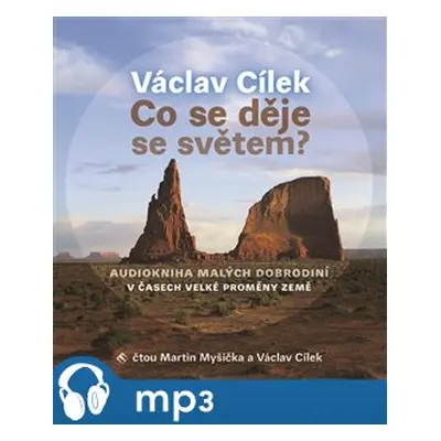 Co se děje se světem?, mp3 - Václav Cílek