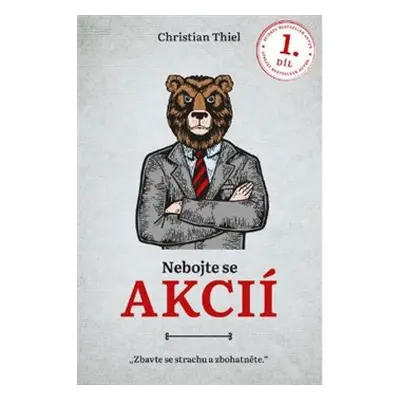 Nebojte se akcií 1. díl - Christian Thiel