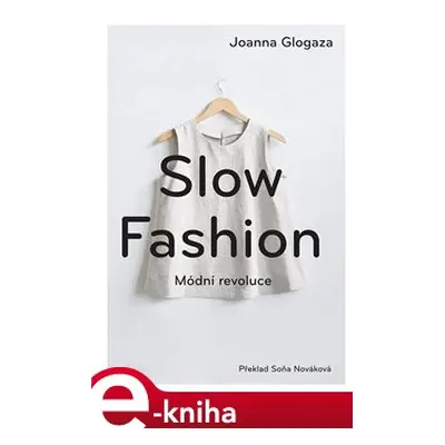 Slow fashion - Joanna Glogaza