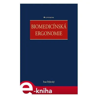 Biomedicínská ergonomie - Ivan Dylevský