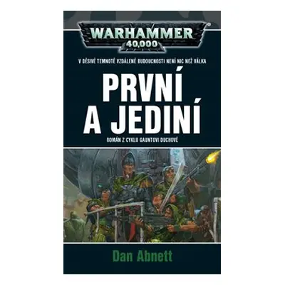 První a jediní - Dan Abnett