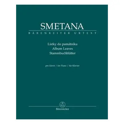 Lístky do památníku - Bedřich Smetana