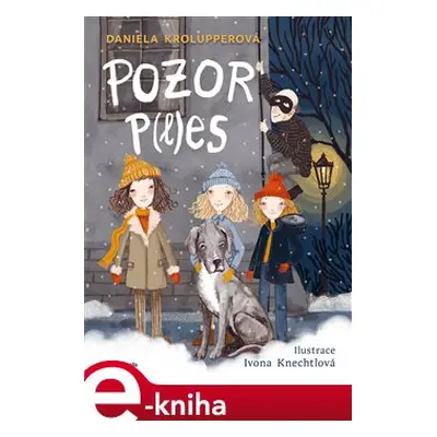 Pozor p(l)es! - Daniela Krolupperová