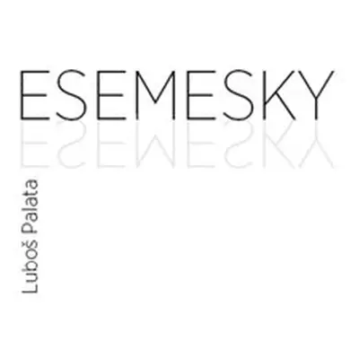 Esemesky - Luboš Palata