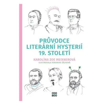 Průvodce literární hysterií 19. století - Karolína Meixnerová