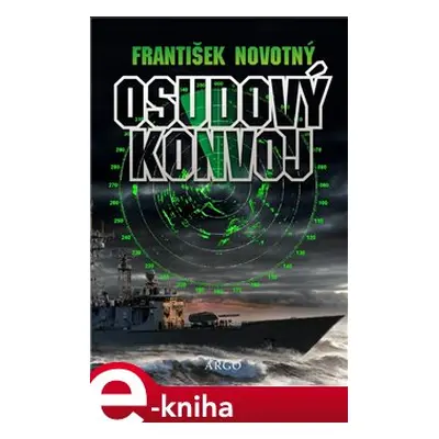 Osudový konvoj - František Novotný