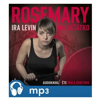 Rosemary má děťátko, mp3 - Ira Levin