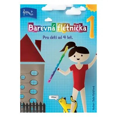 Barevná flétnička 1 - Saša Kolářová