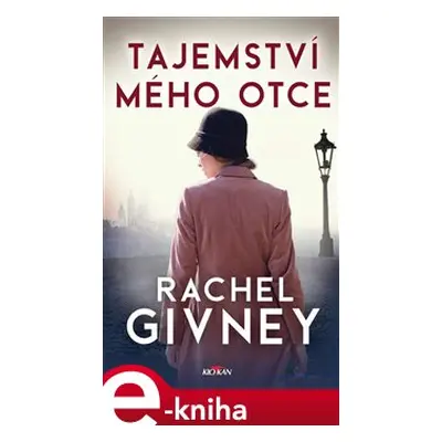 Tajemství mého otce - Rachel Givney