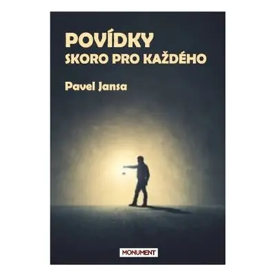 Povídky skoro pro každého - Pavel Jansa