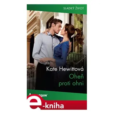 Oheň proti ohni - Kate Hewittová