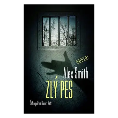 Zlý pes - Alex Smith