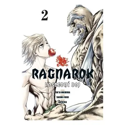 Ragnarok: Poslední boj 2 - Takumi Fukui, Šin&apos;ja Umemura, Adžičika