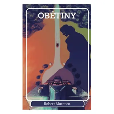 Obětiny - Robert Marasco