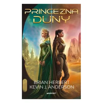 Princezna Duny - Brian Herbert, Kevin J. Anderson