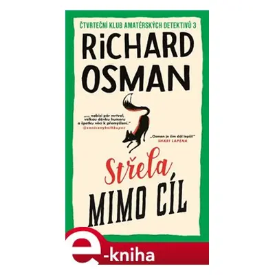 Střela mimo cíl - Richard Osman