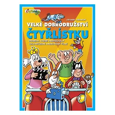 Velké dobrodružství Čtyřlístku - Jaroslav Němeček