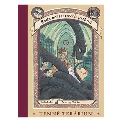 Temné terárium - Lemony Snicket