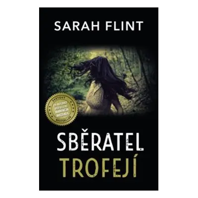 Sběratel trofejí - Sarah Flint