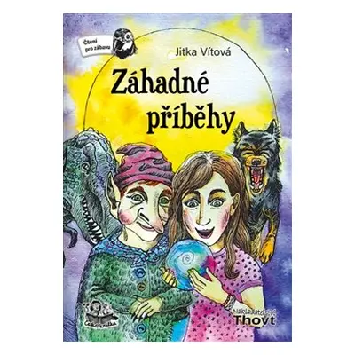 Záhadné příběhy - Jitka Vítová