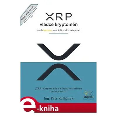 XRP, vládce kryptoměn - Petr Kulhánek