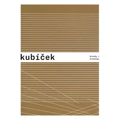 Jan Kubíček - Kresby a koláže / Drawings and Collages