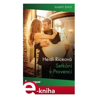 Setkání v Provenci - Heidi Riceová