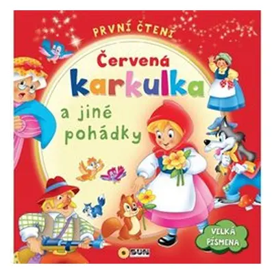 Červená karkulka a jiné pohádky- první čtení